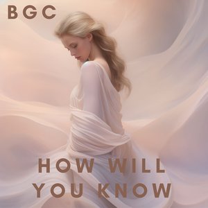 How Will You Know