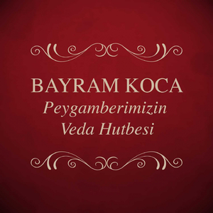 Peygamberimizin Veda Hutbesi