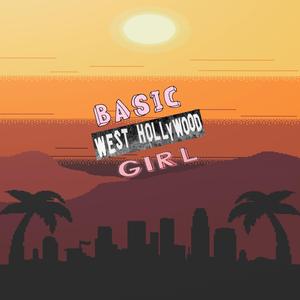 Basic West Hollywood Girl