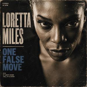 One False Move (feat. Loretta Miles)