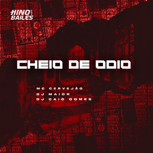 Cheio de Odio