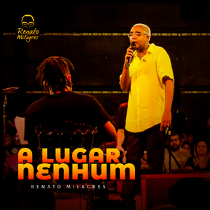 A Lugar Nenhum (Ao Vivo)