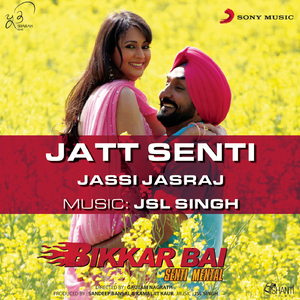 Jatt Senti (From "Bikkar Bai Senti Mental")