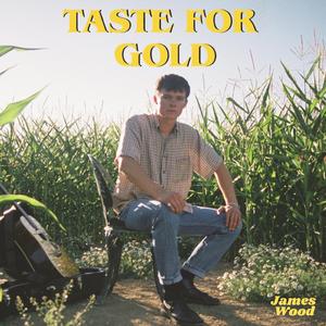 Taste For Gold (Single Version) (Single Version)