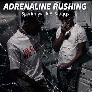 Adrenaline Rushing