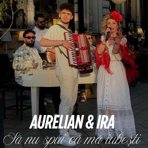 Să nu spui că mă iubești (feat. Ira Sacenco)