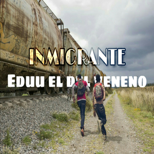 INMIGRANTE