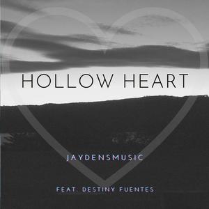 Hollow Heart (feat. Destiny Fuentes)