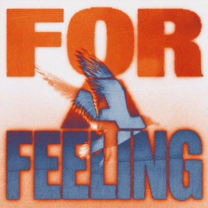 For A Feeling