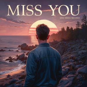 MISS YOU