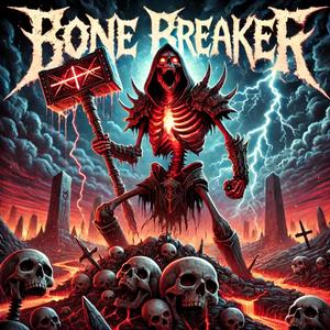 Bone Breaker