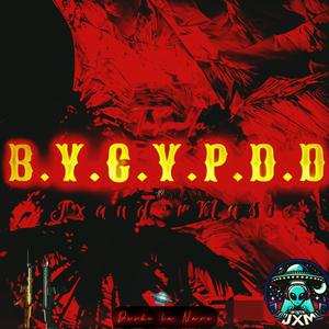 TRK.4 B.Y.C.Y.P.D.D DESDE LA NAVE