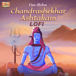 Chandrashekhar Ashtakam (LoFi)
