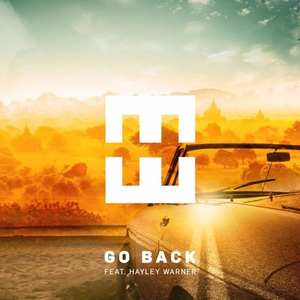 Hedegaard - Go Back ft. Hayley Warner (bacci Remix)