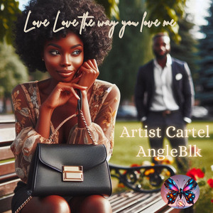 Love the Way you love me