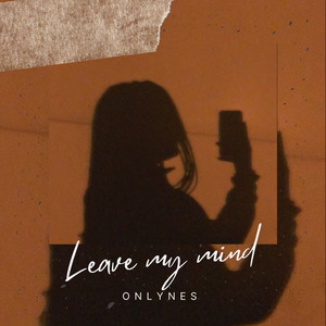 Leave My Mind