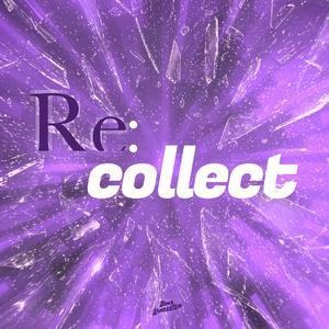 Recollect (from "Re:Zero")