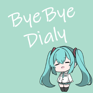 Bye Bye Diary (feat. 初音ミク)