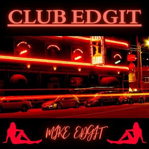 DO MY DANCE (feat. Mike Edgit)