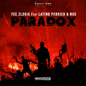 Paradox (feat. Latino Perrico & Nos)