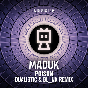 Poison (Dualistic & BL_NK Remix)