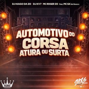 Automotivo do Corsa Atura ou Surta