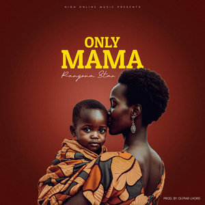 Only Mama