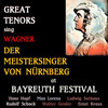 Orchester der Bayreuther Festspiele - Die Meistersinger von Nürnberg, WWV 96, Act I: