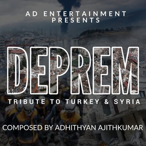 Deprem (Tribute to Turkey & Syria)