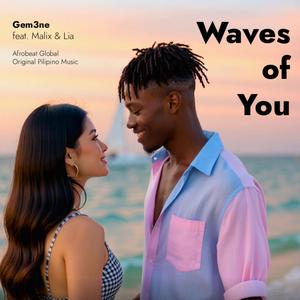 Waves of You (feat. Malix & Lia)