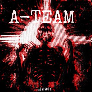 A-TEAM (feat. Saykodaa & Pmgjayy)