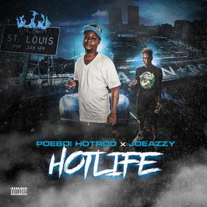 HOT LIFE (feat. JOEAZZY)
