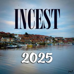 Incest (2025 Remastered)