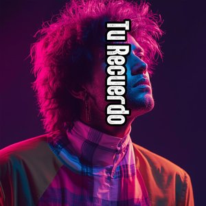 Tu Recuerdo