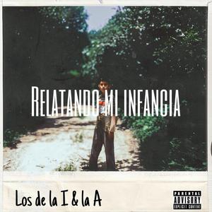 Relatando Mi Infancia