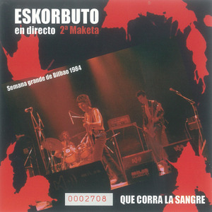 Criaturas al Poder (En Vivo. Semana Grande de Bilbao 1984)