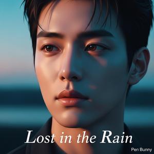 Lost in the Rain