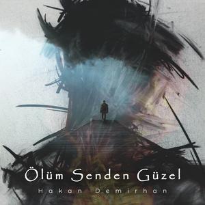 Ölüm Senden Güzel