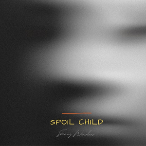 Spoil Child