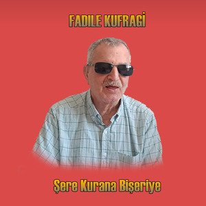Şere Kurana Bişeriye
