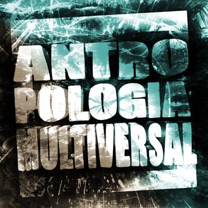 Antropologia Multiversal (Slowed)