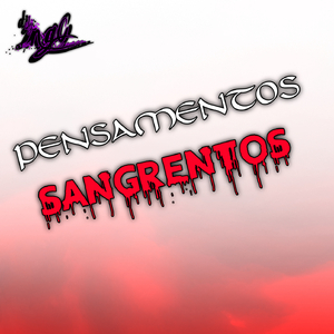 Pensamentos Sangrentos