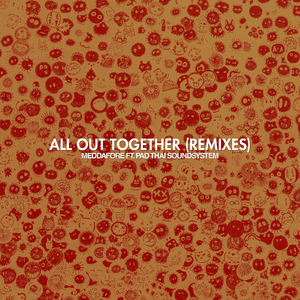 All Out Together (Bollywood Goonda Remix)