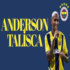 Anderson Talisca (Fenerbahçe Marşı)