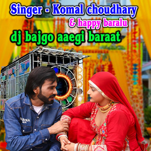Dj Bajgo Aaegi Baraat