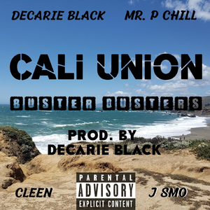Buster Dusters (feat. Decarie Black, Cleen, Mr. P Chill & J.Smo)