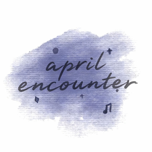 april encounter(男声版)