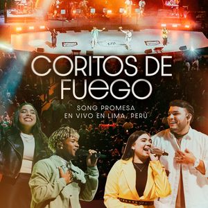 Coritos De Fuego (En Vivo en Lima, Perú)