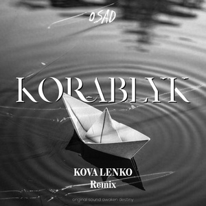 Korablyk (KOVA LENKO Remix)