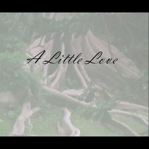 A Little Love